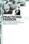 Practicing Passion