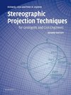 Stereographic Projection Techniques for Geologists and Civil Engineers