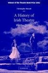 A History of Irish Theatre, 1601-2000