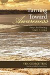 Turning Toward Awareness