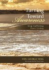 Turning Toward Awareness