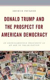 Donald Trump and the Prospect for American Democracy