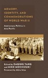 Memory, Identity, and Commemorations of World War II