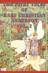 The Fairy Tales of  Hans Christian Anderson Vol. 2