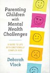 Parenting Children with Mental Health Challenges