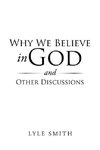 Why We Believe in God and Why We Need a Common Goal