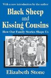 Stone, E: Black Sheep and Kissing Cousins