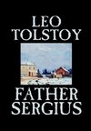 Father Sergius by Leo Tolstoy, Fiction, Literary