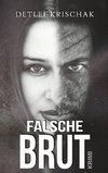 Falsche Brut