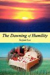 The Dawning of Humility