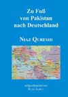 Zu Fuß von Pakistan nach Deutschland