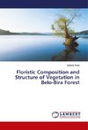 Floristic Composition and Structure of Vegetation in Belo-Bira Forest