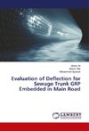 Evaluation of Deflection for Sewage Trunk GRP Embedded in Main Road