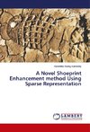 A Novel Shoeprint Enhancement method Using Sparse Representation