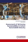 Assessment of Achieving Sustainability in Indian Automobile Industry