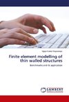 Finite element modelling of thin walled structures