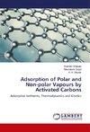 Adsorption of Polar and Non-polar Vapours by Activated Carbons