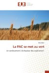 La PAC se met au vert