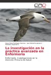 La investigación en la práctica avanzada en Enfermería