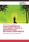 SALUTOGÉNESIS: conceptos claves y aproximación - Revisión sistemática