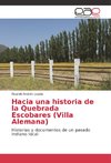 Hacia una historia de la Quebrada Escobares (Villa Alemana)