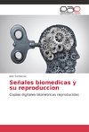 Señales biomedicas y su reproduccion