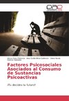 Factores Psicosociales Asociados al Consumo de Sustancias Psicoactivas