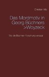 Das Mordmotiv in Georg Büchners >Woyzeck<