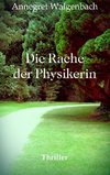 Die Rache der Physikerin