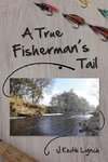 A True Fisherman's Tail