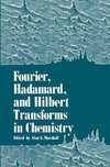 Fourier, Hadamard, and Hilbert Transforms in Chemistry