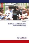 Politics and the Public Media in Kosovo