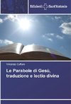 Le Parabole di Gesù, traduzione e lectio divina