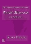 Interdenominational Faith Missions in Africa