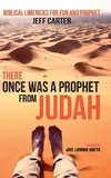 There Once Was a Prophet from Judah