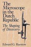 The Microscope in the Dutch Republic