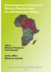 Contemporary Issues in Mental Health Care in Sub-Saharan Africa