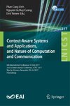 Context-Aware Systems and Applications, and Nature of Computation and Communication