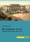 Mei Leibzig low´ ich mir!