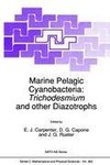 Marine Pelagic Cyanobacteria: Trichodesmium and other Diazotrophs