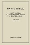 Early Writings in the Philosophy of Logic and Mathematics