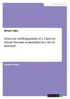 Structure and Expansion of a Universe whose Vacuum is modelled as a Set of identical, bi-modal, frequency-quantised, simple quantum harmonic oscillators.