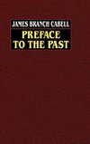 Preface to the Past