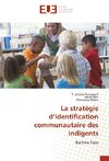 La stratégie d'identification communautaire des indigents