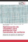 Optimización de variables para polímeros con nanotubos de carbono