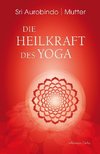 Die Heilkraft des Yoga