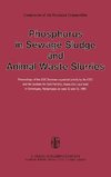 Phosphorus in Sewage Sludge and Animal Waste Slurries