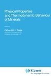 Physical Properties and Thermodynamic Behaviour of Minerals