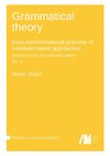 Grammatical theory: From transformational grammar to constraint-based approaches. Second revised and extended edition. Vol. II.