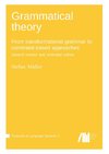 Grammatical theory: From transformational grammar to constraint-based approaches. Second revised and extended edition. Vol. I.